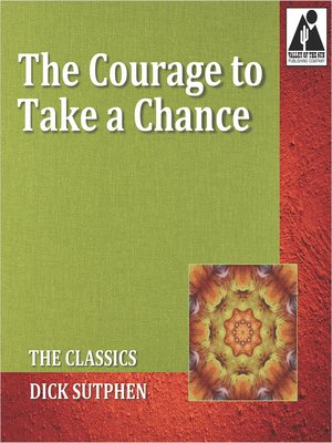 cover image of The Courage to Take a Chance